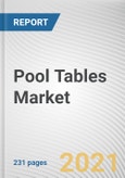 Pool Tables Market by Type, Material, End Use and Distribution Channel: Global Opportunity Analysis and Industry Forecast 2021-2028- Product Image