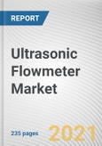 Ultrasonic Flowmeter Market by Transducer Type, Technology, and End User Industry: Opportunity Analysis, and Industry Forecast, 2021-2028- Product Image