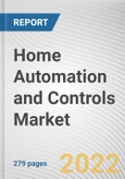 Home Automation and Controls Market By Type, By Technology, By Application: Global Opportunity Analysis and Industry Forecast, 2021-2031- Product Image