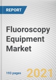 Fluoroscopy Equipment Market by Product and Application: Global Opportunity Analysis and Industry Forecast, 2021-2028- Product Image