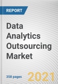 Data Analytics Outsourcing Market By Type, Application, and Industry Vertical: Global Opportunity Analysis and Industry Forecast, 2021-2028- Product Image