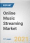 Online Music Streaming Market by Service, Revenue Model, Platform, End User, and Content Type: Global Opportunity Analysis and Industry Forecast, 2021-2027 - Product Image