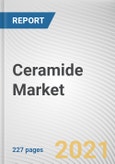 Ceramide Market by Type, Process, and Application: Global Opportunity Analysis and Industry Forecast, 2020-2027- Product Image