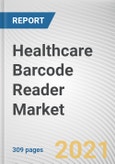 Healthcare Barcode Reader Market By Type, Product Type, Connectivity, and Application: Global Opportunity Analysis and Industry Forecast, 2021-2028- Product Image