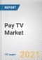 Pay TV Market By Type and Application: Global Opportunity Analysis and Industry Forecast, 2021-2028 - Product Thumbnail Image