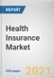 Health Insurance Market by Distribution Channel, Insurance Type and End User Type: Global Opportunity Analysis and Industry Forecast, 2021-2028 - Product Image
