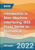 Introduction to Man–Machine Interfacing. IEEE Press Series on Biomedical Engineering- Product Image