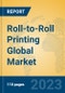 Roll-to-Roll Printing Global Market Insights 2023, Analysis and Forecast to 2028, by Manufacturers, Regions, Technology, Product Type - Product Thumbnail Image