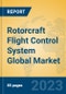 Rotorcraft Flight Control System Global Market Insights 2023, Analysis and Forecast to 2028, by Manufacturers, Regions, Technology, Application, Product Type - Product Thumbnail Image