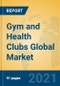 Gym and Health Clubs Global Market Insights 2021, Analysis and Forecast to 2026, by Manufacturers, Regions, Technology, Application, Product Type - Product Image