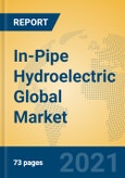 In-Pipe Hydroelectric Global Market Insights 2021, Analysis and Forecast to 2026, by Manufacturers, Regions, Technology, Application, Product Type- Product Image