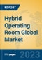 Hybrid Operating Room Global Market Insights 2023, Analysis and Forecast to 2028, by Market Participants, Regions, Technology, Application, Product Type - Product Thumbnail Image