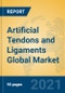 Artificial Tendons and Ligaments Global Market Insights 2021, Analysis and Forecast to 2026, by Manufacturers, Regions, Technology, Application, Product Type - Product Image