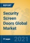 Security Screen Doors Global Market Insights 2021, Analysis and Forecast to 2026, by Manufacturers, Regions, Technology, Application, Product Type - Product Thumbnail Image