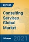 Consulting Services Global Market Insights 2021, Analysis and Forecast to 2026, by Manufacturers, Regions, Technology, Application, Product Type - Product Image