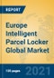 Europe Intelligent Parcel Locker Global Market Insights 2021, Analysis and Forecast to 2026, by Manufacturers, Regions, Technology, Application, Product Type - Product Thumbnail Image