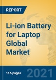 Li-ion Battery for Laptop Global Market Insights 2021, Analysis and Forecast to 2026, by Manufacturers, Regions, Technology, Application, Product Type- Product Image