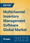 Multichannel Inventory Management Software Global Market Insights 2023, Analysis and Forecast to 2028, by Market Participants, Regions, Technology, Application, Product Type - Product Thumbnail Image