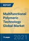 Multifunctional Polymeric Technology Global Market Insights 2021, Analysis and Forecast to 2026, by Manufacturers, Regions, Technology, Application, Product Type - Product Thumbnail Image