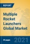 Multiple Rocket Launchers Global Market Insights 2021, Analysis and Forecast to 2026, by Manufacturers, Regions, Technology, Application, Product Type - Product Image