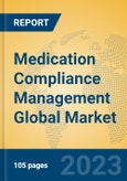 Medication Compliance Management Global Market Insights 2023, Analysis and Forecast to 2028, by Manufacturers, Regions, Technology, Application, Product Type- Product Image