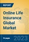 Online Life Insurance Global Market Insights 2023, Analysis and Forecast to 2028, by Market Participants, Regions, Technology, Application, Product Type - Product Image