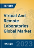 Virtual And Remote Laboratories Global Market Insights 2023, Analysis and Forecast to 2028, by Manufacturers, Regions, Technology, Application, Product Type- Product Image