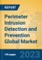 Perimeter Intrusion Detection and Prevention Global Market Insights 2021, Analysis and Forecast to 2026, by Manufacturers, Regions, Technology, Application - Product Image