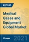 Medical Gases and Equipment Global Market Insights 2021, Analysis and Forecast to 2026, by Manufacturers, Regions, Technology, Application, Product Type - Product Image