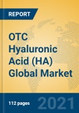 OTC Hyaluronic Acid (HA) Global Market Insights 2021, Analysis and Forecast to 2026, by Manufacturers, Regions, Technology, Application, Product Type- Product Image