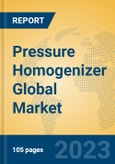 Pressure Homogenizer Global Market Insights 2023, Analysis and Forecast to 2028, by Manufacturers, Regions, Technology, Application, Product Type- Product Image