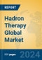 Hadron Therapy Global Market Insights 2021, Analysis and Forecast to 2026, by Manufacturers, Regions, Technology, Application - Product Thumbnail Image
