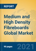 Medium and High Density Fibreboards Global Market Insights 2021, Analysis and Forecast to 2026, by Manufacturers, Regions, Technology, Application, Product Type- Product Image