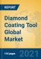 Diamond Coating Tool Global Market Insights 2021, Analysis and Forecast to 2026, by Manufacturers, Regions, Technology, Application - Product Image