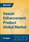 Sexual Enhancement Product Global Market Insights 2023, Analysis and Forecast to 2028, by Manufacturers, Regions, Technology, Application, Product Type - Product Thumbnail Image