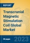 Transcranial Magnetic Stimulation Coil Global Market Insights 2023, Analysis and Forecast to 2028, by Manufacturers, Regions, Technology, Application, Product Type - Product Thumbnail Image
