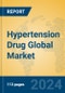 Hypertension Drug Global Market Insights 2024, Analysis and Forecast to 2029, by Manufacturers, Regions, Technology, Application - Product Thumbnail Image