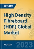 High Density Fibreboard (HDF) Global Market Insights 2023, Analysis and Forecast to 2028, by Manufacturers, Regions, Technology, Application, Product Type- Product Image