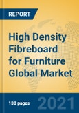High Density Fibreboard for Furniture Global Market Insights 2021, Analysis and Forecast to 2026, by Manufacturers, Regions, Technology, Application, Product Type- Product Image