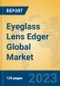 Eyeglass Lens Edger Global Market Insights 2023, Analysis and Forecast to 2028, by Manufacturers, Regions, Technology, Application, Product Type - Product Image