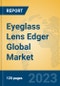Eyeglass Lens Edger Global Market Insights 2023, Analysis and Forecast to 2028, by Manufacturers, Regions, Technology, Application, Product Type - Product Thumbnail Image