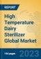High Temperature Dairy Sterilizer Global Market Insights 2023, Analysis and Forecast to 2028, by Manufacturers, Regions, Technology, Application, Product Type - Product Image