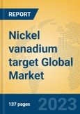 Nickel vanadium target Global Market Insights 2023, Analysis and Forecast to 2028, by Manufacturers, Regions, Technology, Application, Product Type- Product Image