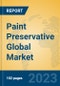 Paint Preservative Global Market Insights 2023, Analysis and Forecast to 2028, by Manufacturers, Regions, Technology, Application, Product Type - Product Image