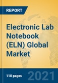 Electronic Lab Notebook (ELN) Global Market Insights 2021, Analysis and Forecast to 2026, by Manufacturers, Regions, Technology, Application- Product Image