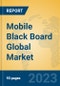 Mobile Black Board Global Market Insights 2023, Analysis and Forecast to 2028, by Manufacturers, Regions, Technology, Application, Product Type - Product Thumbnail Image