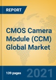 CMOS Camera Module (CCM) Global Market Insights 2021, Analysis and Forecast to 2026, by Manufacturers, Regions, Technology, Application, Product Type- Product Image
