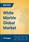 White Marble Global Market Insights 2023, Analysis and Forecast to 2028, by Manufacturers, Regions, Technology, Application, Product Type - Product Thumbnail Image