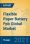 Flexible Paper Battery Fpb Global Market Insights 2021, Analysis and Forecast to 2026, by Manufacturers, Regions, Technology, Application - Product Image