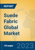 Suede Fabric Global Market Insights 2023, Analysis and Forecast to 2028, by Manufacturers, Regions, Technology, Application, Product Type- Product Image